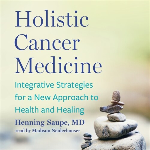 Holistic Cancer Medicine (Audio CD)