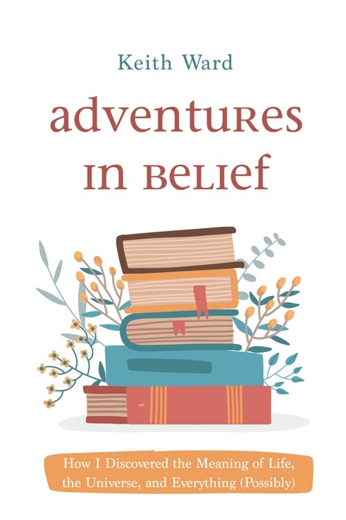 Adventures in Belief (Hardcover)
