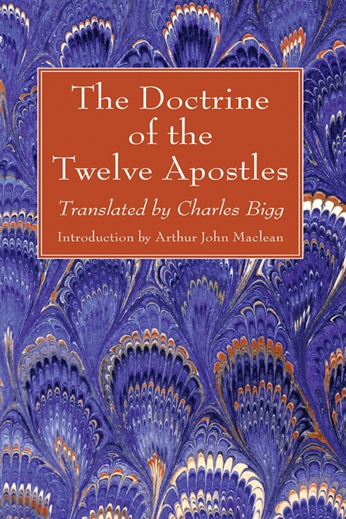 The Doctrine of the Twelve Apostles (Paperback)