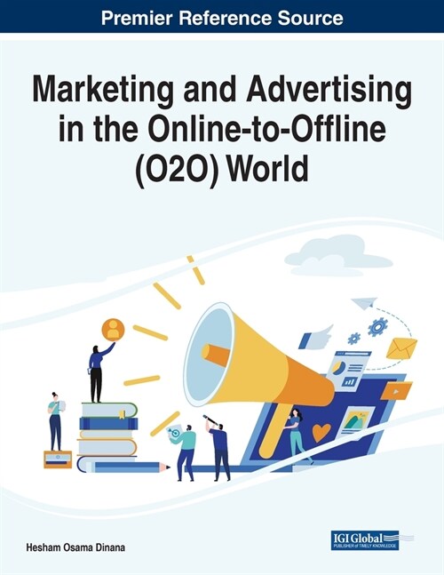 Marketing and Advertising in the Online-to-Offline (O2O) World (Paperback)