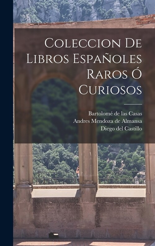 Coleccion de Libros Espa?les Raros ?Curiosos (Hardcover)