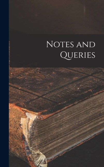 Notes and Queries (Hardcover)