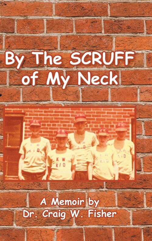By The Scruff of My Neck (Hardcover)