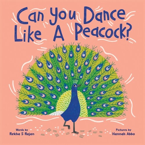 Can You Dance Like a Peacock? (Hardcover)