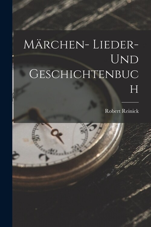 M?chen- Lieder- und Geschichtenbuch (Paperback)