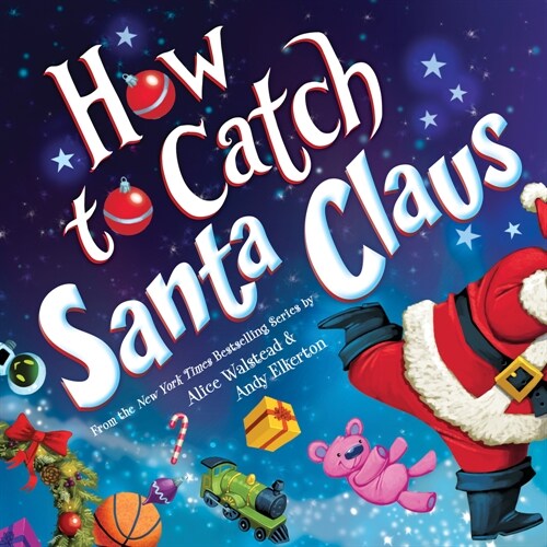 How to Catch Santa Claus (Hardcover)