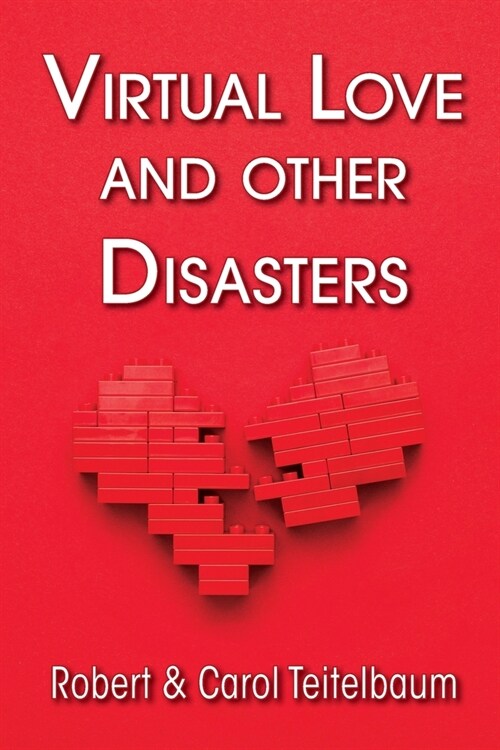 Virtual Love and other Disasters (Paperback)