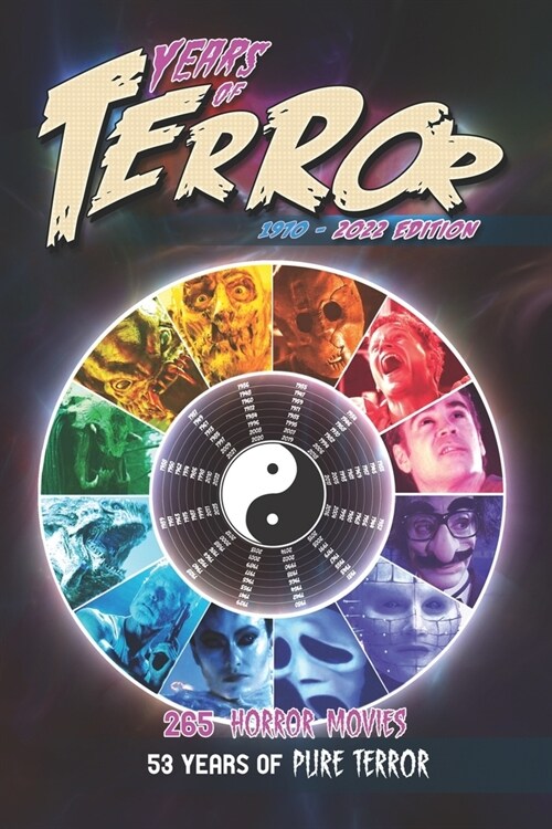 Years of Terror 2022: 265 Horror Movies, 53 Years of Pure Terror (Paperback)