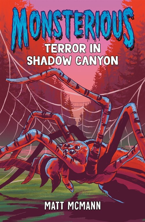 Terror in Shadow Canyon (Monsterious, Book 3) (Hardcover)