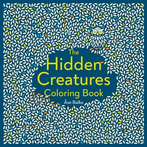 The Hidden Creatures Coloring Book (Paperback)