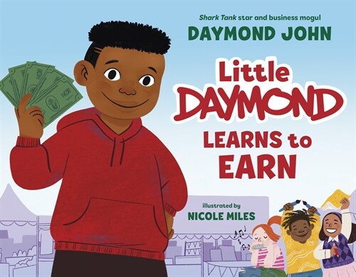 Little Daymond Learns to Earn (Library Binding)