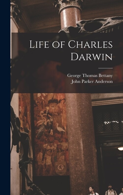 Life of Charles Darwin (Hardcover)