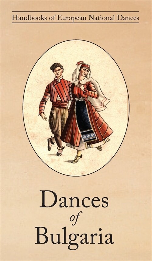 Dances of Bulgaria (Hardcover)