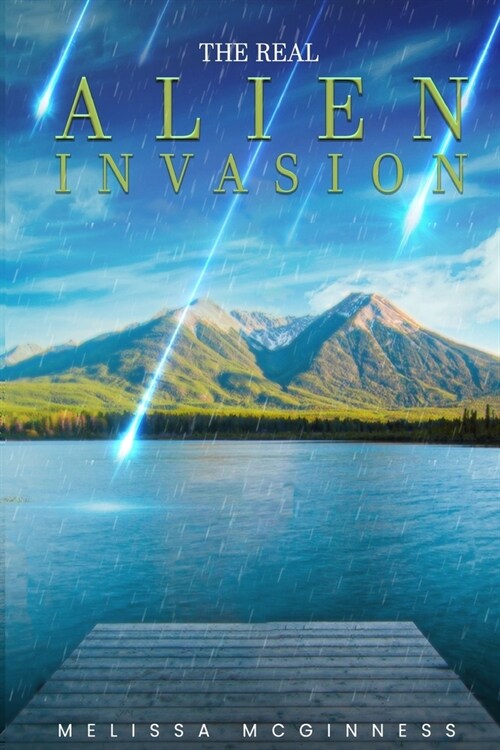 The Real Alien Invasion (Paperback)