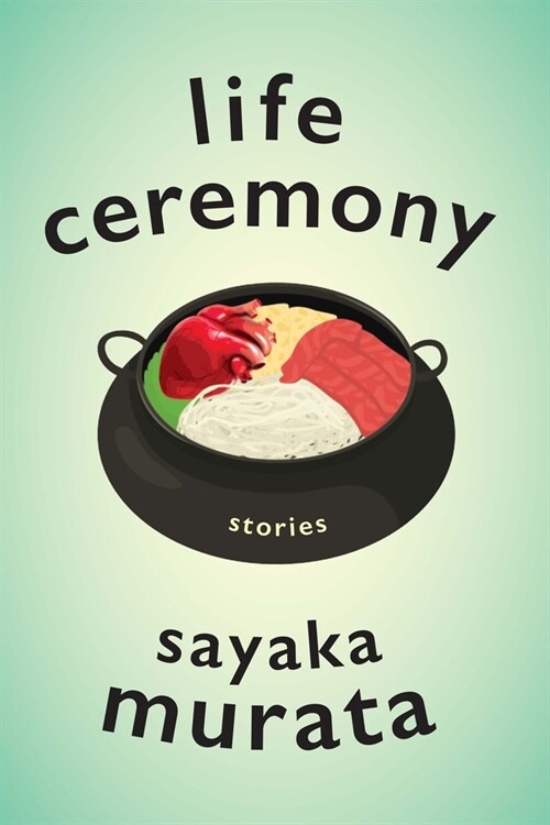 Life Ceremony: Stories (Paperback)