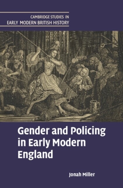 Gender and Policing in Early Modern England (Hardcover)