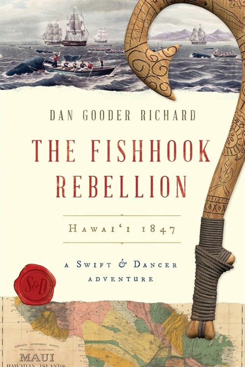 The Fishhook Rebellion: Hawaii 1847 (Paperback)