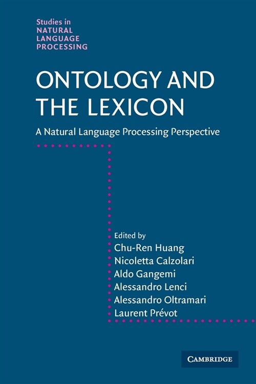 Ontology and the Lexicon : A Natural Language Processing Perspective (Paperback)