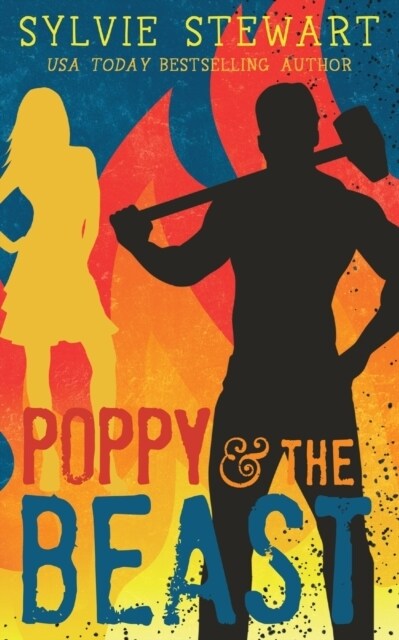 Poppy & the Beast: A Grumpy/Sunshine Romance (Paperback)