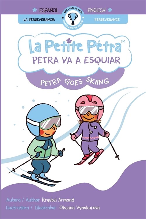 Petra va a esquiar Petra goes skiing (Paperback)