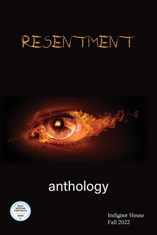 Resentment: Indignor House Anthology 2022 (Paperback)