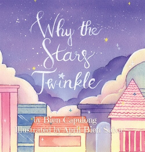 Why The Stars Twinkle (Hardcover)