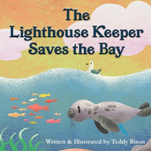 The Lighthouse Keeper Saves the Bay (Paperback)