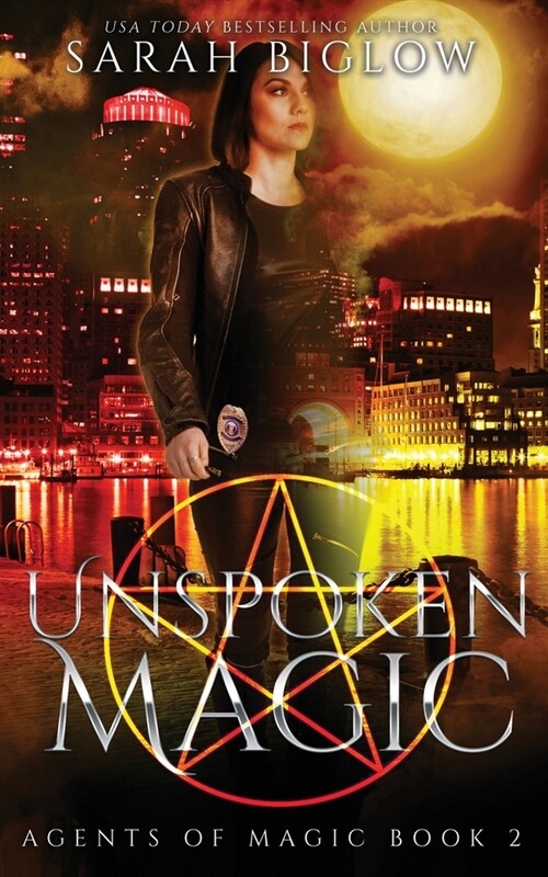 Unspoken Magic: A Supernatural FBI Urban Fantasy (Paperback)