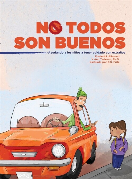 No Todos Son Buenos (Hardcover)