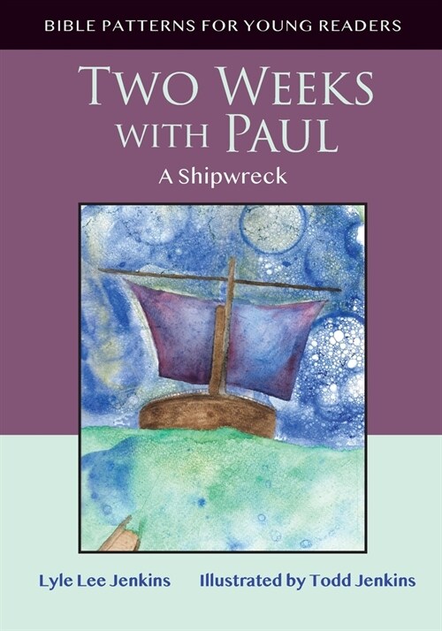 Two Weeks with Paul: A Shipwreck (Paperback)