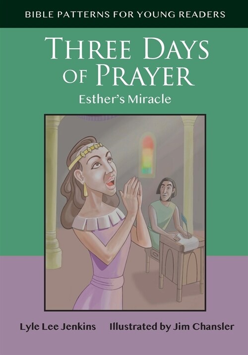 Three Days of Prayer: Esthers Miracle (Paperback)