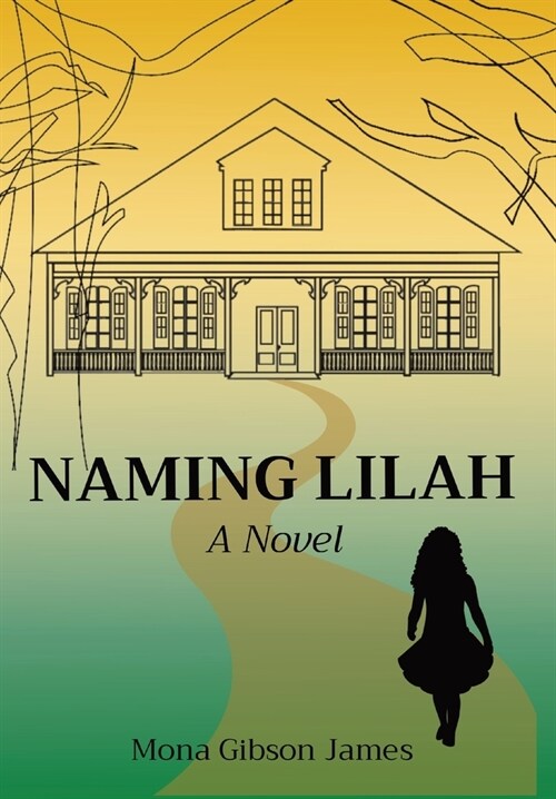 Naming Lilah (Hardcover)