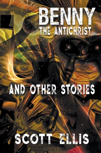 Benny the Antichrist and Other Stories (Paperback)