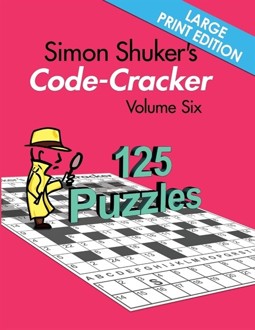 Simon Shukers Code-Cracker Volume Six (Large Print Edition) (Paperback)