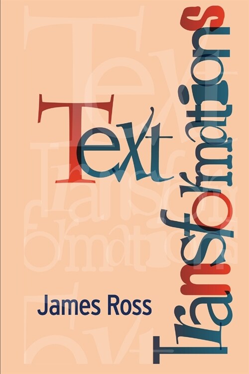 Text Transformations (Paperback)
