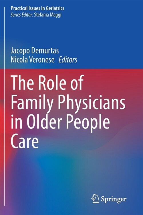 The Role of Family Physicians in Older People Care (Paperback, 2022)