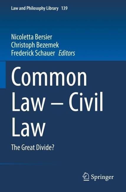 Common Law - Civil Law: The Great Divide? (Paperback, 2022)