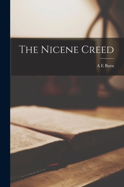 The Nicene Creed (Paperback)