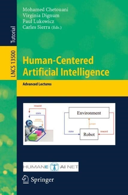 Human-Centered Artificial Intelligence: Advanced Lectures (Paperback, 2023)