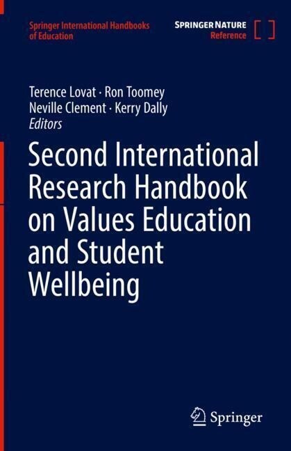 Second International Research Handbook on Values Education and Student Wellbeing (Hardcover, 2023)