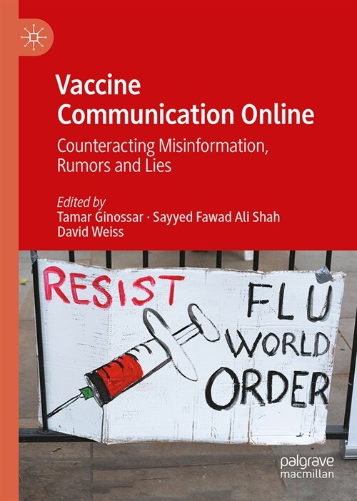 Vaccine Communication Online: Counteracting Misinformation, Rumors and Lies (Hardcover, 2023)