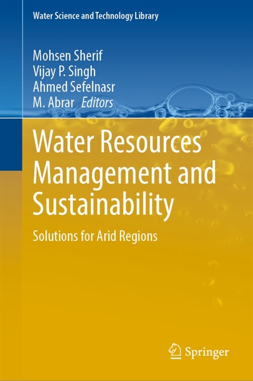Water Resources Management and Sustainability: Solutions for Arid Regions (Hardcover, 2023)