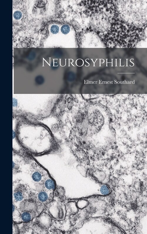 Neurosyphilis (Hardcover)