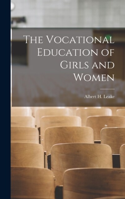 The Vocational Education of Girls and Women (Hardcover)