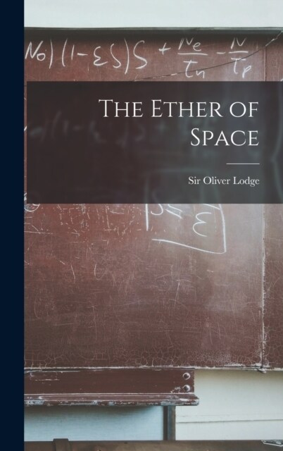 The Ether of Space (Hardcover)