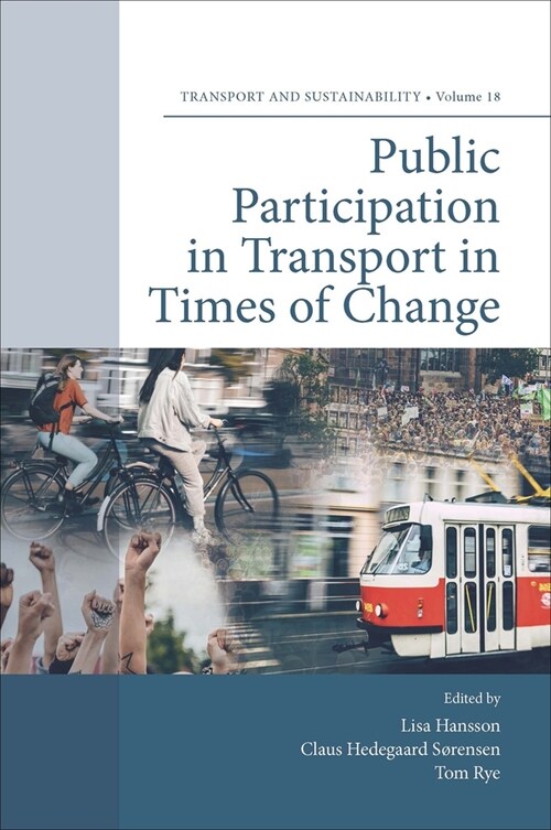 Public Participation in Transport in Times of Change (Hardcover)