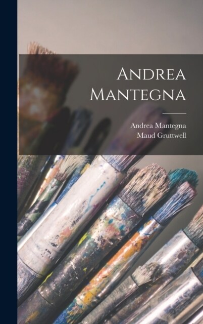 Andrea Mantegna (Hardcover)