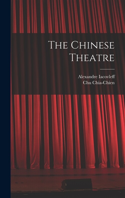 The Chinese Theatre (Hardcover)