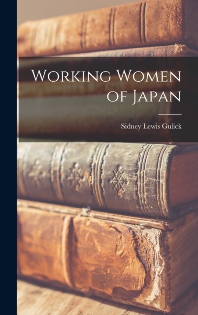 Working Women of Japan (Hardcover)