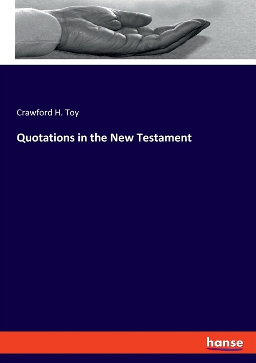 Quotations in the New Testament (Paperback)